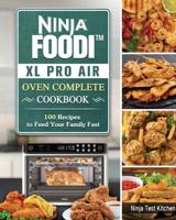 The Beginner's Ninja Foodi XL Pro Air Oven Cookbook