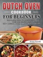 Dutch Oven Cookbook For Beginners