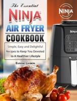The Essential Ninja Air Fryer Cookbook