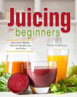 Juicing for Beginners