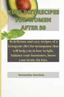 Keto Diet Recipes for Women After 50