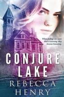Conjure Lake
