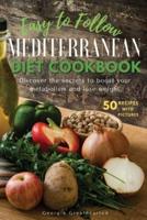 Easy to Follow Mediterranean Diet Cookbook