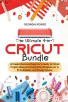 The Ultimate 4-In-1 Cricut Bundle