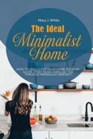 The Ideal Minimalist Home