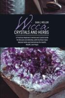 Wicca Crystals and Herbs