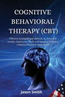 Cognitive Behavioral Therapy (Cbt)