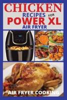Chicken Recipes for Power XL Air Fryer