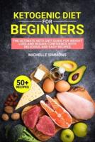 Ketogenic Diet for Beginners