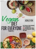 Vegan Diet for Everyone! Keto and Air Fryer Vegan Cookbook [2 in 1]