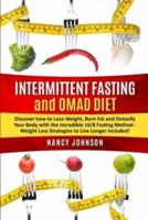 Intermittent Fasting and OMAD Diet