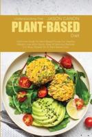 Understanding The Plant-Based Diet