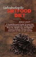 Understanding the Sirtfood Diet