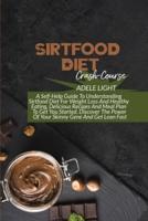 Sirtfood Diet Crash-Course