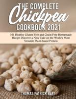 The Complete Chickpea Cookbook 2021