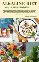 Alkaline Diet Meal Prep Cookbook