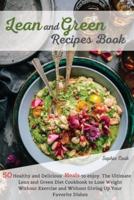 Lean and Green Recipes Book