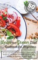 Lean and Green Diet Cookbook for Beginners