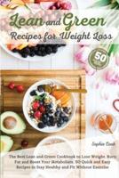 Lean and Green Recipes for Weight Loss