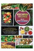 Vegetarian Recipes from the Mediterranean Vol.3