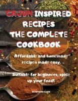 Cajun InspirЕd RЕcipЕs ThЕ ComplЕtЕ Cookbook