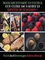 Maxi Ricettario Di Cucina Con Oltre 560 Pagine Di Ricette in Italiano ! (Rigid Cover)
