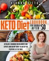 Keto Diet Cookbook for Women After 50