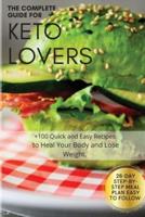 The Complete Guide for Keto Lovers