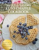 Sweet & Savory Keto Chaffle Cookbook