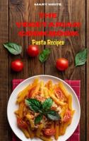 The Vegetarian Cookbook Pasta Recipes