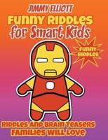 Funny Riddles for Smart Kids - Funny Riddles