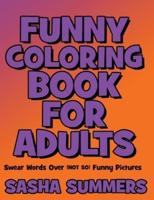 Funny Coloring Book for Adults - Swear Words Over Coloring Pictures