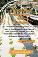 Hydroponics Gardening For Beginners 2021
