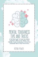 Mental Toughness Tips And Tricks