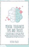 Mental Toughness Tips And Tricks