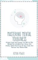 Mastering Mental Toughness