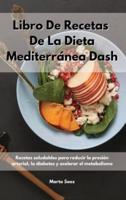 Libro De Recetas De La Dieta Mediterránea Dash