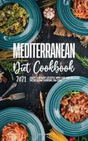 Mediterranean Diet Cookbook 2021