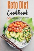 Keto Diet Cookbook 2021