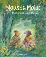 Mouse & Mole