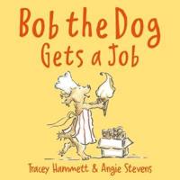 Bob the Dog Gets a Job