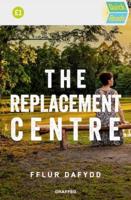 The Replacement Centre