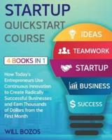 Startup QuickStart Course [4 Books in 1]