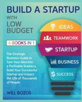 Build a Startup With Low-Budget [4 Books in 1]
