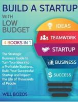 Build a Startup With Low-Budget [4 Books in 1]