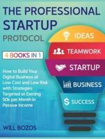 The A-Z Startup Protocol [4 Books in 1]