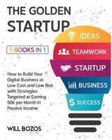 The Golden Startup [5 Books in 1]