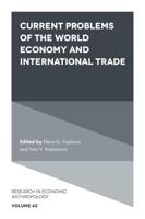 Current Problems of the World Economy and International Trade