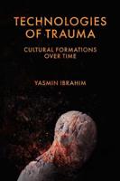 Technologies of Trauma