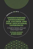 Understanding Safeguarding for Children and Their Educational Experiences